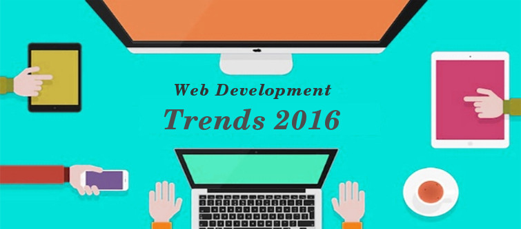 Watch out these 6 web development trends for 2016 | Velsof