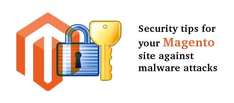 How can you save your Magento site from malware attacks? | Velsof