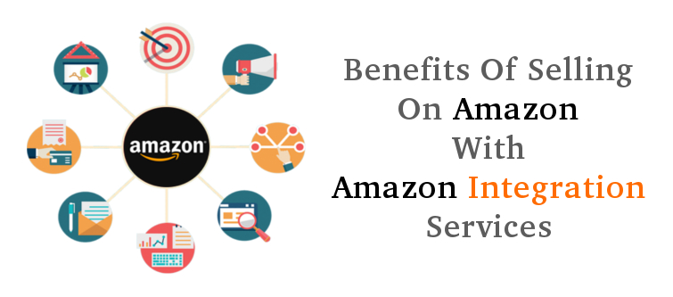 Benefits of selling on Amazon with Amazon integration services | Velsof