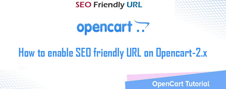 How-to-enable-SEO-friendly-URLs-on-OpenCart-2