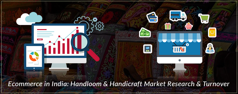 Handloop and Handcrafted eCommerce Market Research