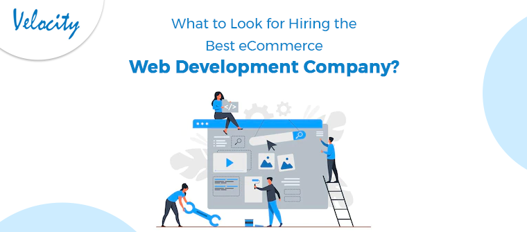 Checklist for Picking the Best eCommerce Development Company