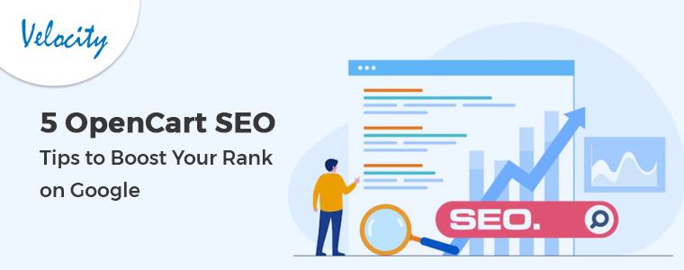 5 OpenCart SEO Tips to Boost Your Rank on Google