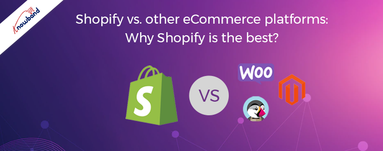 Shopify-vs.-other-eCommerce-platforms-Why