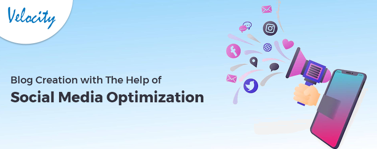 Increase the Digital Presence with Help of Social Media Optimization
