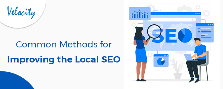 Common Methods for Improving the Local SEO