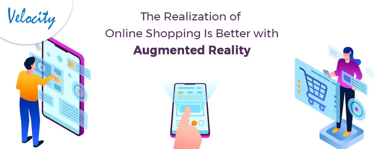 Online Shopping Is Better with Augmented Reality