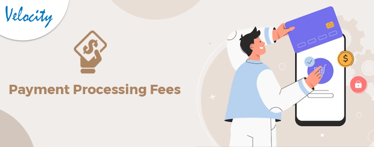Payment Processing Fees
