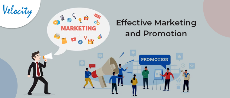 Effective Marketing and Promotion