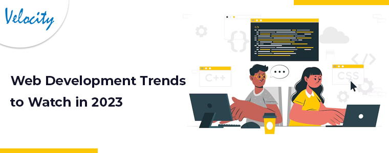 Web Development Trends to Watch in 2023