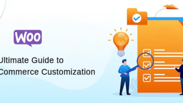 The Ultimate Guide to WooCommerce Customization