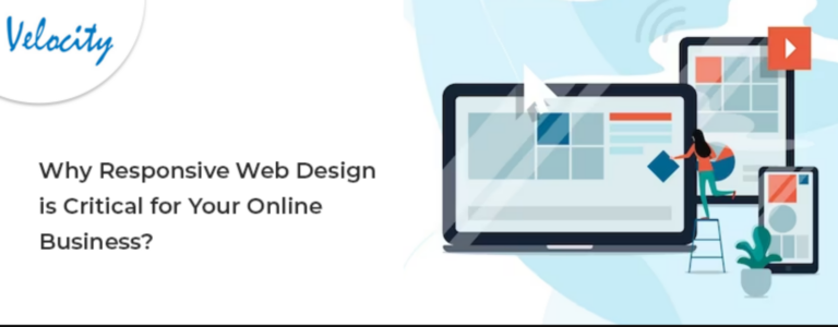 Why Responsive Web Design is Critical for Your Online Business