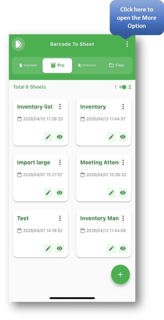 Barcode to Sheet – More Options: Open the Options List by Clicking the Three Dots at the Top of the Screen