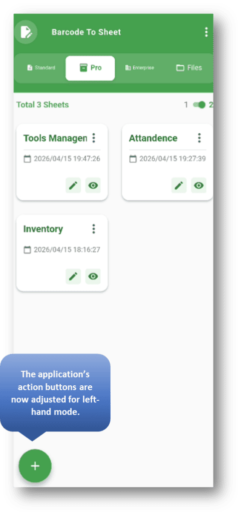 Barcode to Sheet: Once Left-Hand Mode is Activated, the Application Switches to Left-Hand Mode..