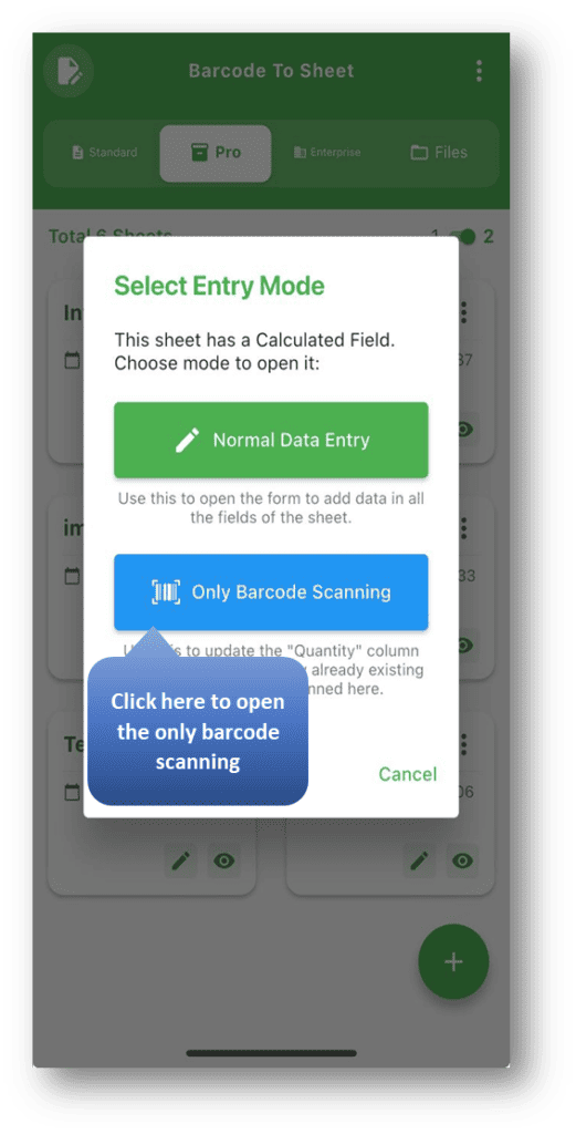 Barcode to Sheet – Pro Module: Opening a Sheet in Barcode Scanning Mode Only